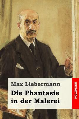 Die Phantasie in der Malerei [German] 1542802423 Book Cover