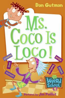 My Weird School #16: Ms. Coco Is Loco! 0061141542 Book Cover