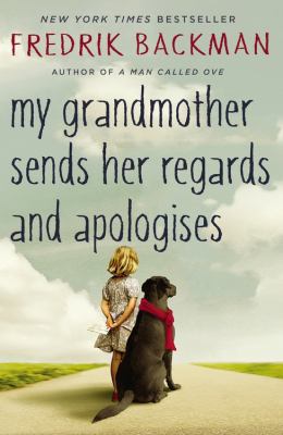 My Grandmother Sends Her Regards and Apologises 1444775839 Book Cover