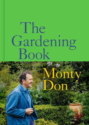 The Gardening Book: An Accessible Guide to Grow... 0593797795 Book Cover