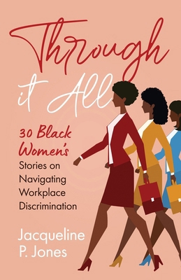 Through it All: 30 Black Women's Stories on Nav... B0FD8WWPH7 Book Cover