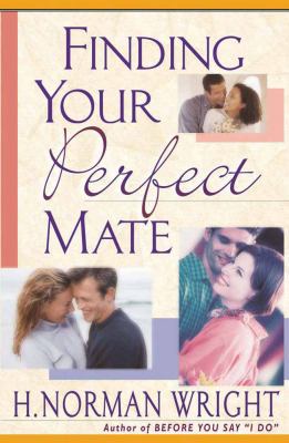 Finding Your Perfect Mate 0736909826 Book Cover
