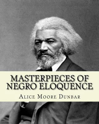 Masterpieces of negro eloquence;the best speech... 1544603517 Book Cover
