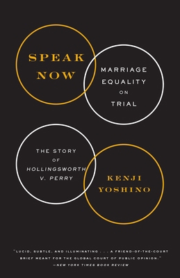 Speak Now: Marriage Equality on Trial: The Stor... 0385348827 Book Cover