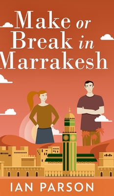 Make Or Break In Marrakesh 1034325094 Book Cover