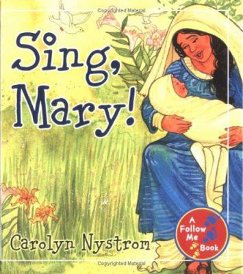 Sing, Mary! (Follow Me) 0825433363 Book Cover