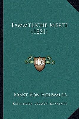 Fammtliche Merte (1851) [German] 1164643460 Book Cover