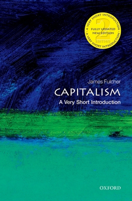 Capitalism: A Very Short Introduction 0198726074 Book Cover