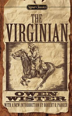 The Virginian: A Horseman of the Plains 0451531574 Book Cover