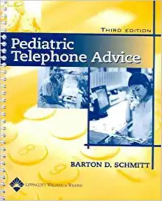 Pediatric Telephone Advice B0074CZI0E Book Cover