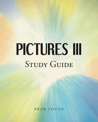 Pictures III: Study Guide B0GWSP3X95 Book Cover