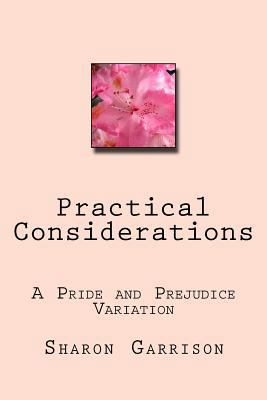 Practical Considerations: A Pride and Prejudice... 1985446472 Book Cover