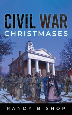 Civil War Christmases 1962492842 Book Cover