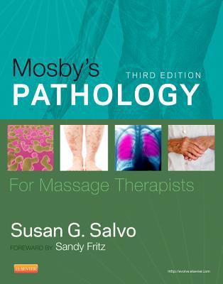 Mosby's Pathology for Massage Therapists 0323084729 Book Cover