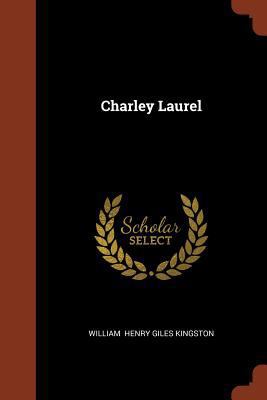 Charley Laurel 1374988804 Book Cover