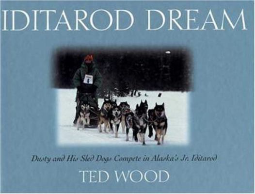 Iditarod Dream: Dusty and His Sled Dogs Compete in Alaska's Jr. Iditarod
