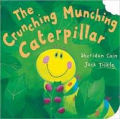 The Crunching, Munching Caterpillar 1854309943 Book Cover