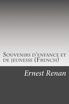 Souvenirs d'enfance et de jeunesse (French) [French] 1501008013 Book Cover
