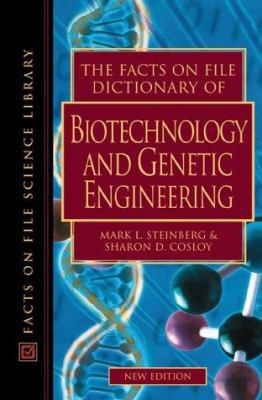 The Facts on File Dictionary of Biotechnology a... 0816042756 Book Cover