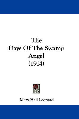 The Days of the Swamp Angel (1914) 1104569833 Book Cover