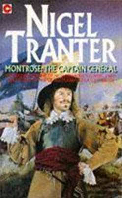 Montrose: The Captain General (Coronet Books) B0010ZFMZM Book Cover