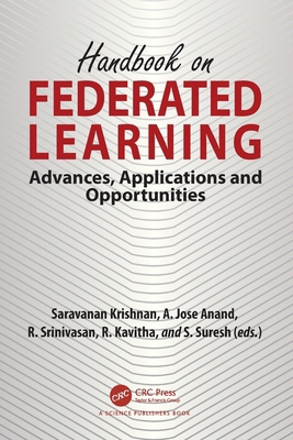 Handbook on Federated Learning: Advances, Appli... 1032471638 Book Cover