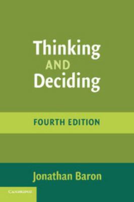 Thinking and Deciding 4ed 0521680433 Book Cover