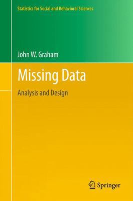Missing Data: Analysis and Design 1489995730 Book Cover
