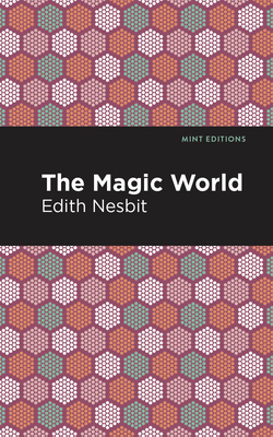 The Magic World 1513220098 Book Cover