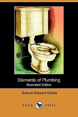 Elements of Plumbing (Illustrated Edition) (Dod... 1409912035 Book Cover