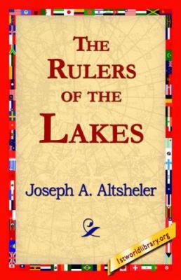 The Rulers of the Lakes 1421817780 Book Cover