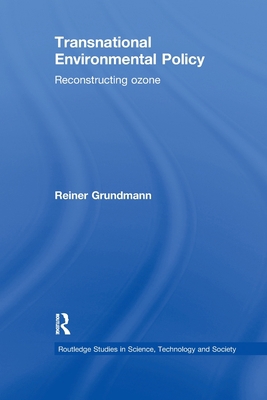 Transnational Environmental Policy: Reconstruct... 0367604892 Book Cover