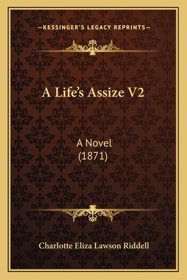 A Life's Assize V2: A Novel (1871) 1164535986 Book Cover