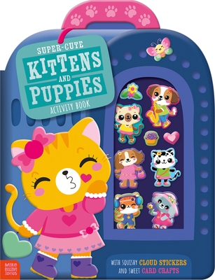Super-Cute Kittens and Puppies Activity Book 1806833476 Book Cover