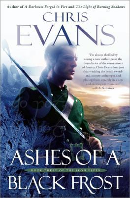 Ashes of a Black Frost: Book Three of The Iron ... 1439180660 Book Cover