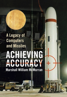 Achieving Accuracy: A Legacy of Computers and M... 143638107X Book Cover