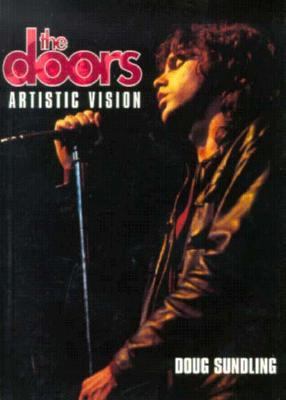 The Doors: Artistic Vision 1860741398 Book Cover