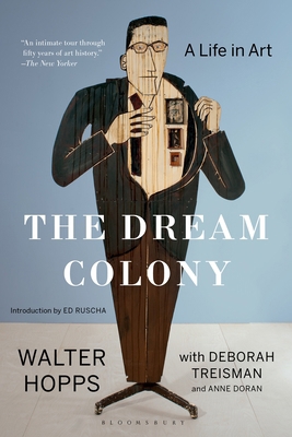 The Dream Colony: A Life in Art 1639734856 Book Cover