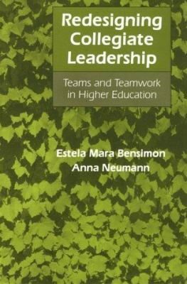 Redesigning Collegiate Leadership: Teams and Te... 080184956X Book Cover