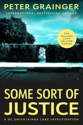 Some Sort of Justice 1454968842 Book Cover