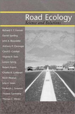 Road Ecology: Science and Solutions 1559639326 Book Cover