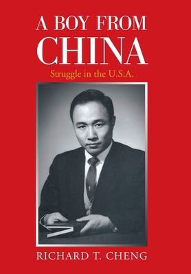 A Boy from China: Struggle in the U.S.A. 1664190066 Book Cover