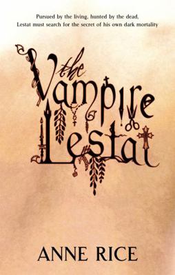 The Vampire Lestat 0751541966 Book Cover