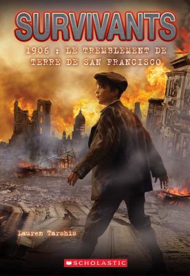 Survivants: 1906: Le Tremblement de Terre de Sa... [French] 1443154091 Book Cover