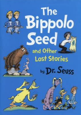 The Bippolo Seed and Other Lost Stories. by Dr ... 0007438451 Book Cover