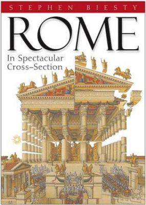 Rome: In Spectacular Cross-Section 0439455464 Book Cover