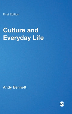 Culture and Everyday Life 0761963898 Book Cover