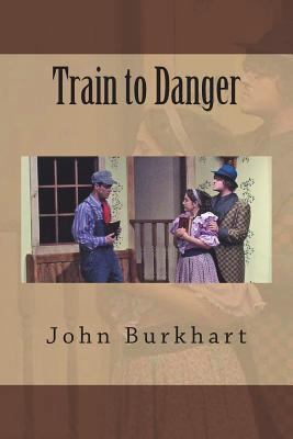Train to Danger 1723015490 Book Cover