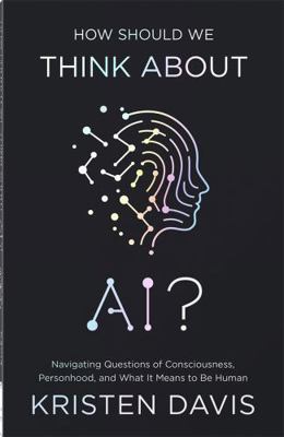 How Should We Think about Ai?: Navigating Quest... 0736992790 Book Cover