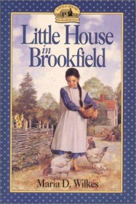 Little House in Brookfield 0613095855 Book Cover